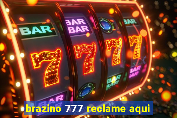 brazino 777 reclame aqui