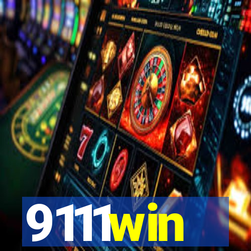 9111win