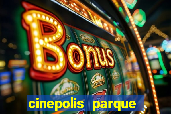 cinepolis parque shopping bahia