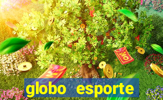 globo esporte absolutamente tudo sobre esporte enoticias pop