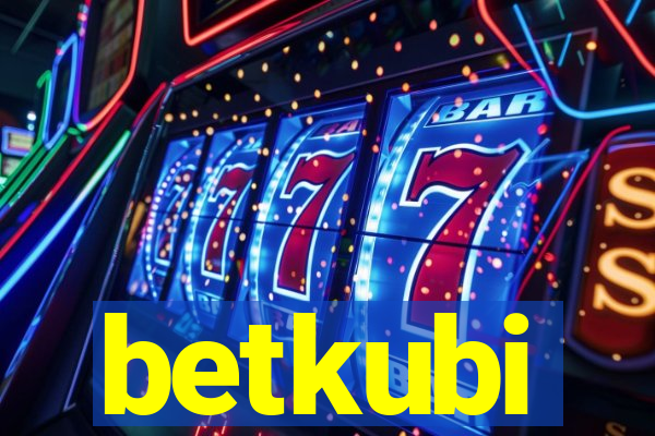 betkubi