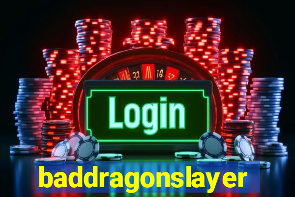 baddragonslayer