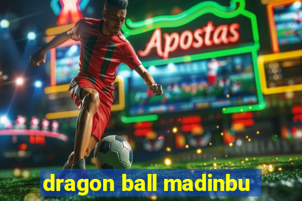 dragon ball madinbu