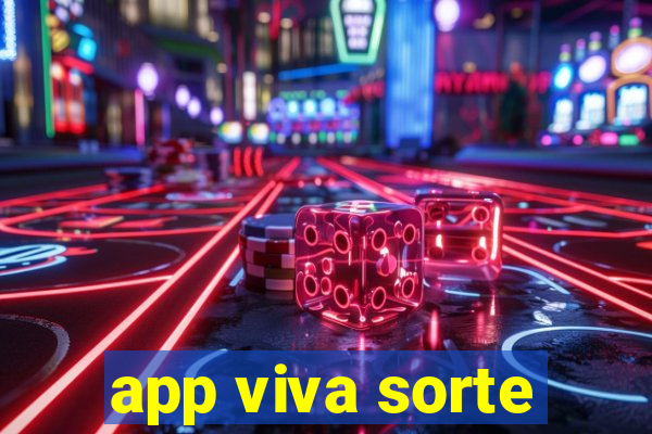 app viva sorte