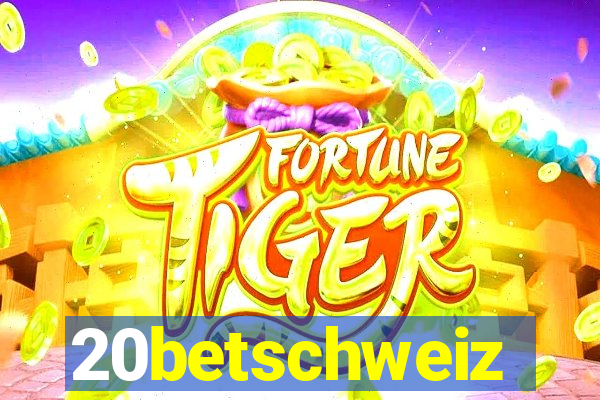 20betschweiz