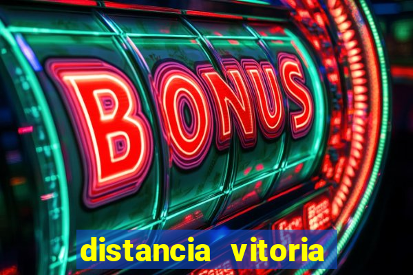 distancia vitoria porto seguro