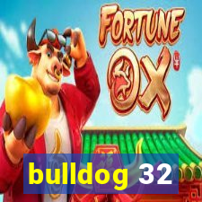 bulldog 32