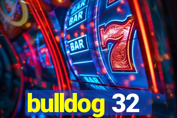 bulldog 32