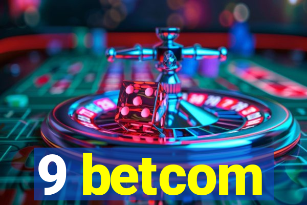 9 betcom
