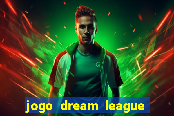 jogo dream league soccer 2016