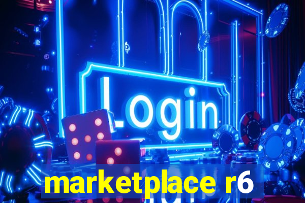 marketplace r6
