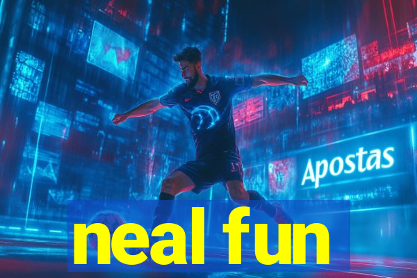 neal fun