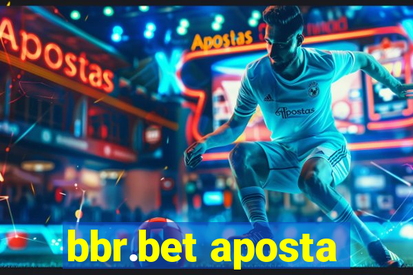 bbr.bet aposta