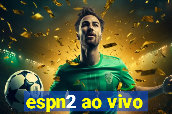 espn2 ao vivo