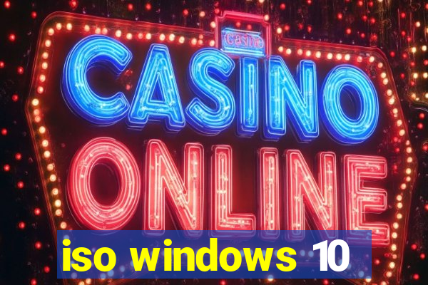 iso windows 10