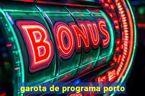 garota de programa porto