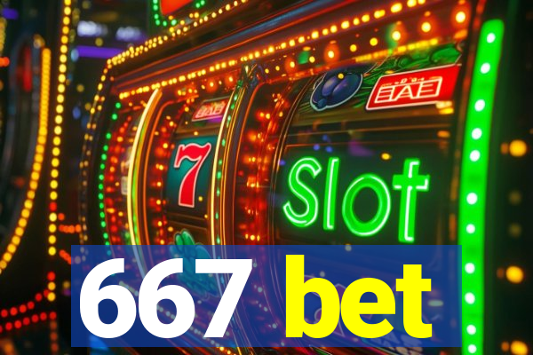 667 bet