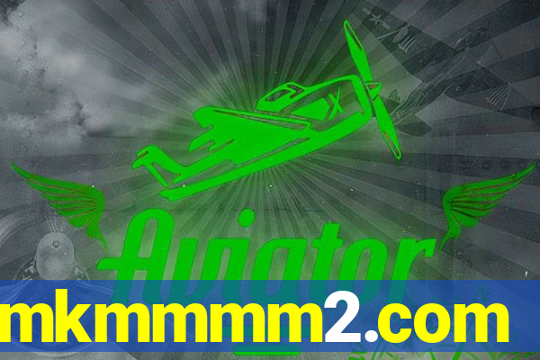 mkmmmm2.com