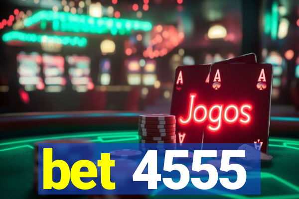 bet 4555