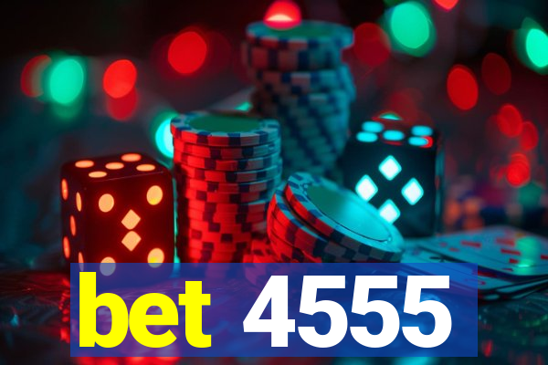 bet 4555