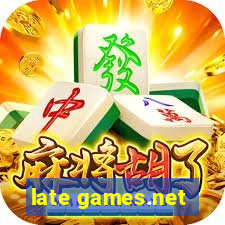 late games.net