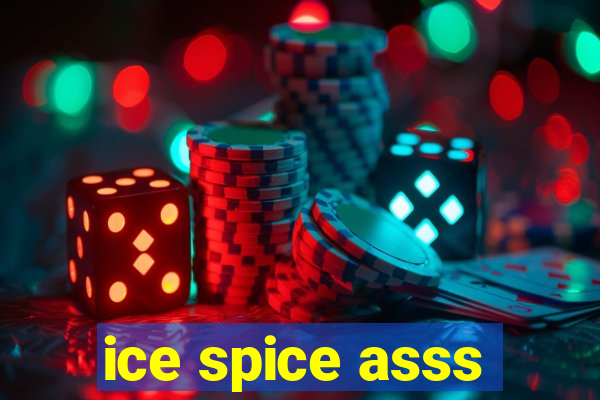ice spice asss