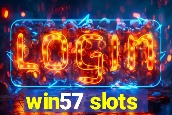 win57 slots