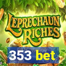 353 bet