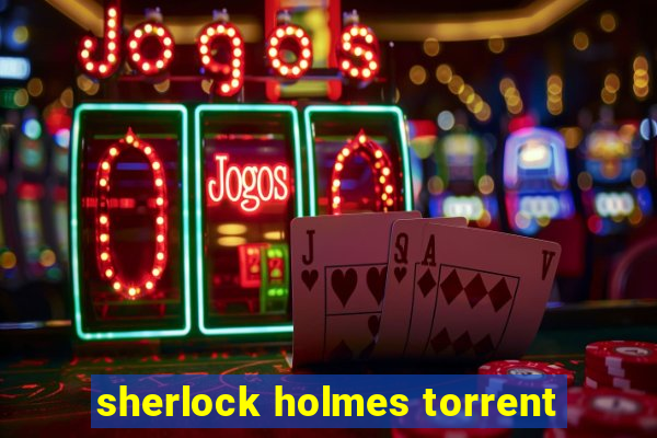 sherlock holmes torrent