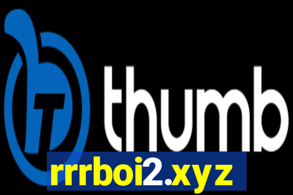 rrrboi2.xyz