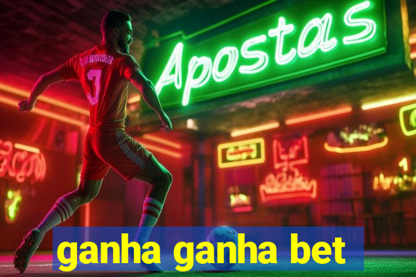 ganha ganha bet