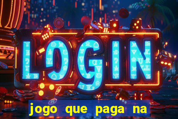 jogo que paga na hora via pix