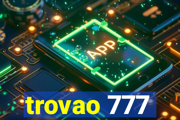 trovao 777
