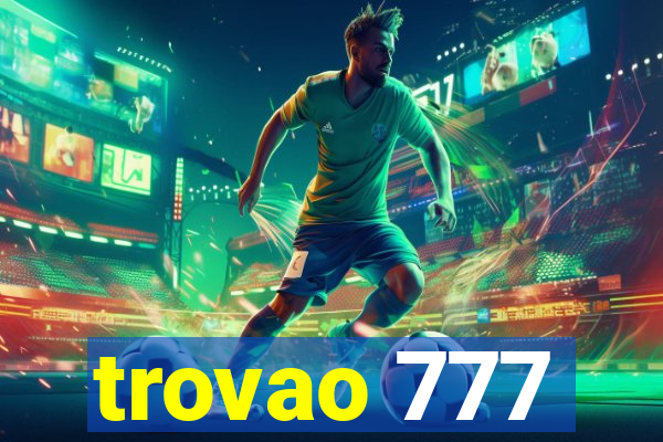 trovao 777