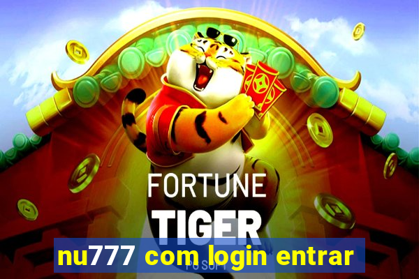 nu777 com login entrar