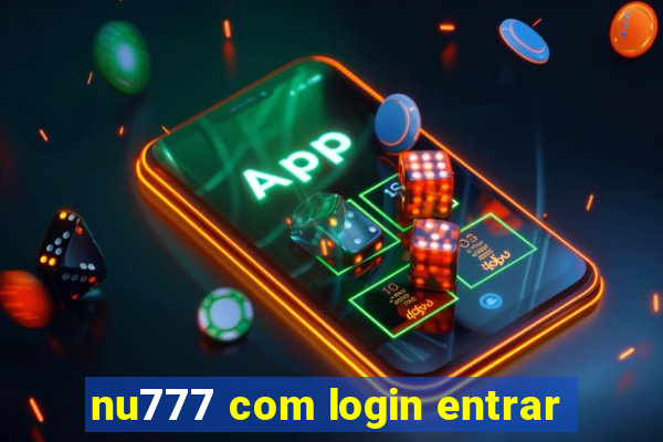 nu777 com login entrar
