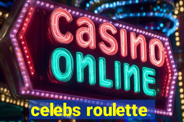 celebs roulette