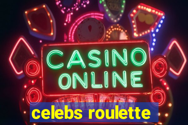 celebs roulette