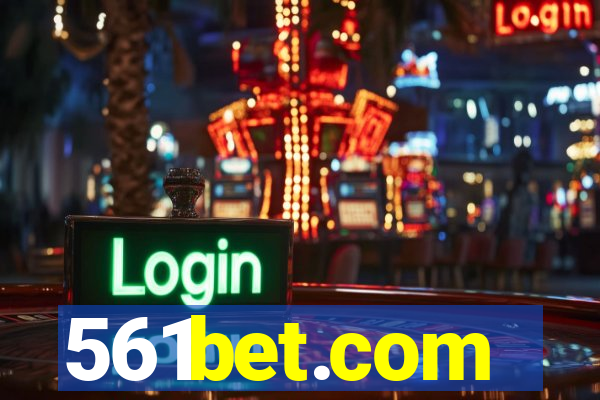 561bet.com