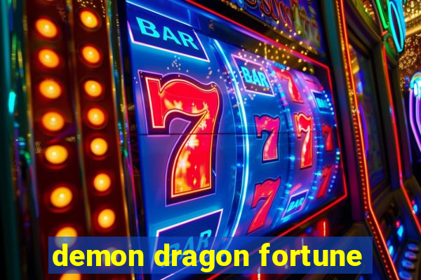 demon dragon fortune