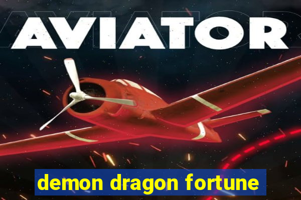demon dragon fortune