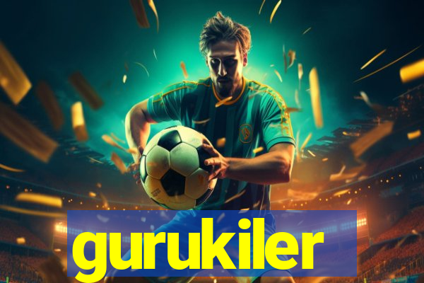 gurukiler