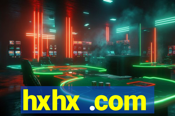 hxhx .com