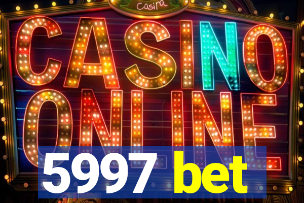 5997 bet