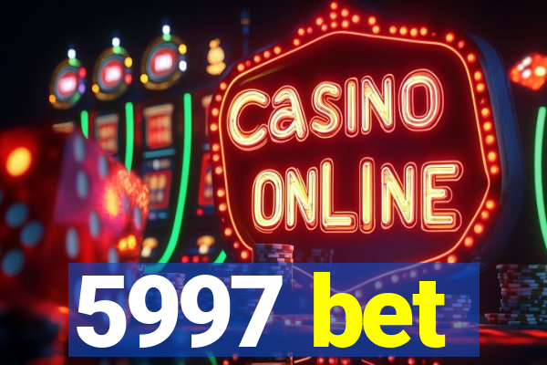5997 bet