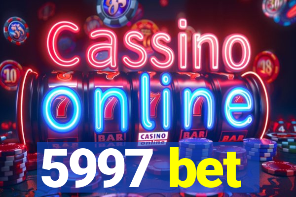 5997 bet
