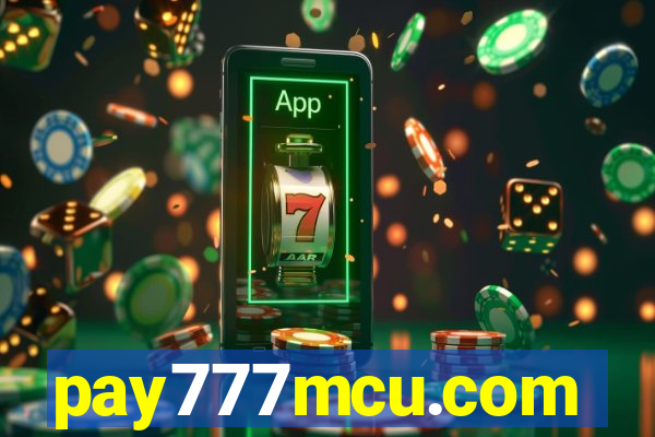 pay777mcu.com