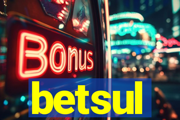 betsul