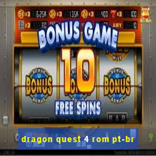 dragon quest 4 rom pt-br