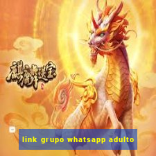 link grupo whatsapp adulto